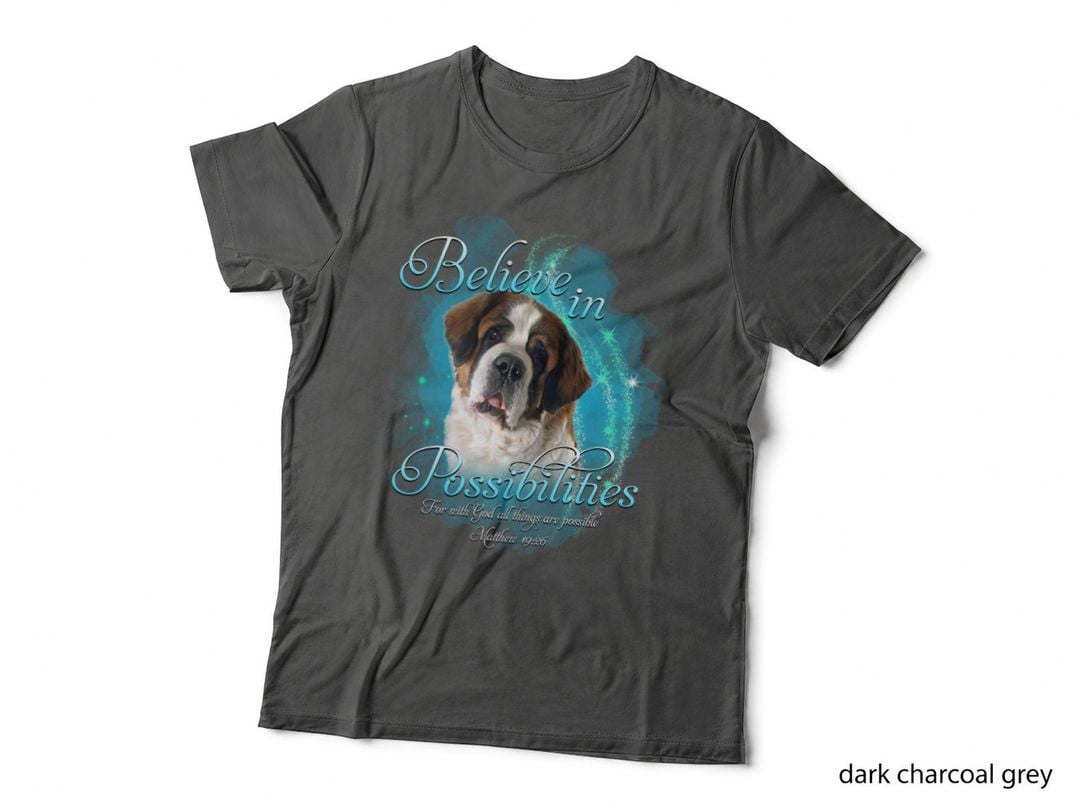 Saint Bernard T-Shirt, Inspirational Quote, Pet Lover Apparel