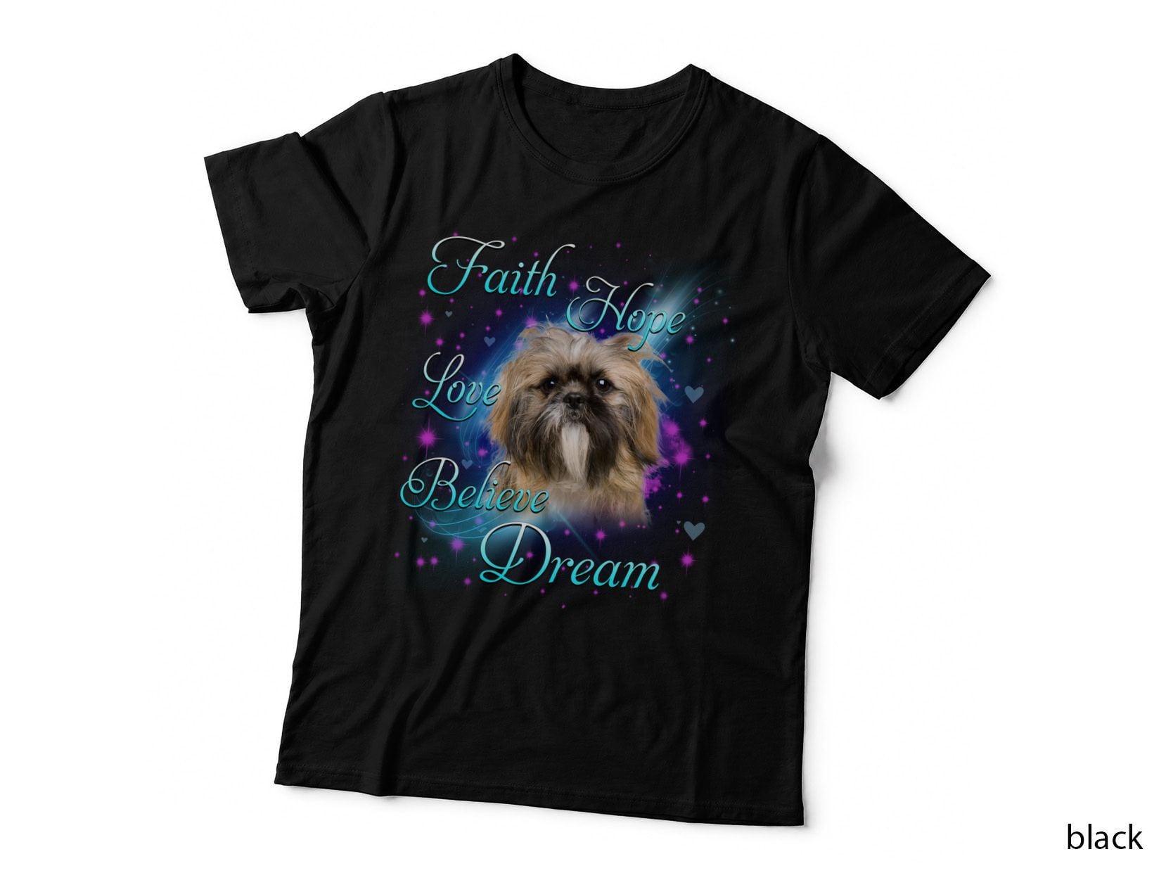 Shih Tzu T-Shirt, Inspirational Quotes, Pet Lover Apparel