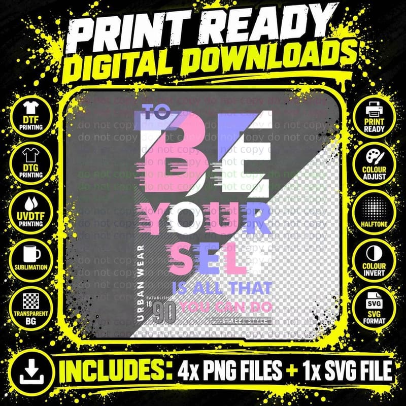 To Be Your Self Is All That You Can Do Motivational Y2k Png SVG Digital Bundle