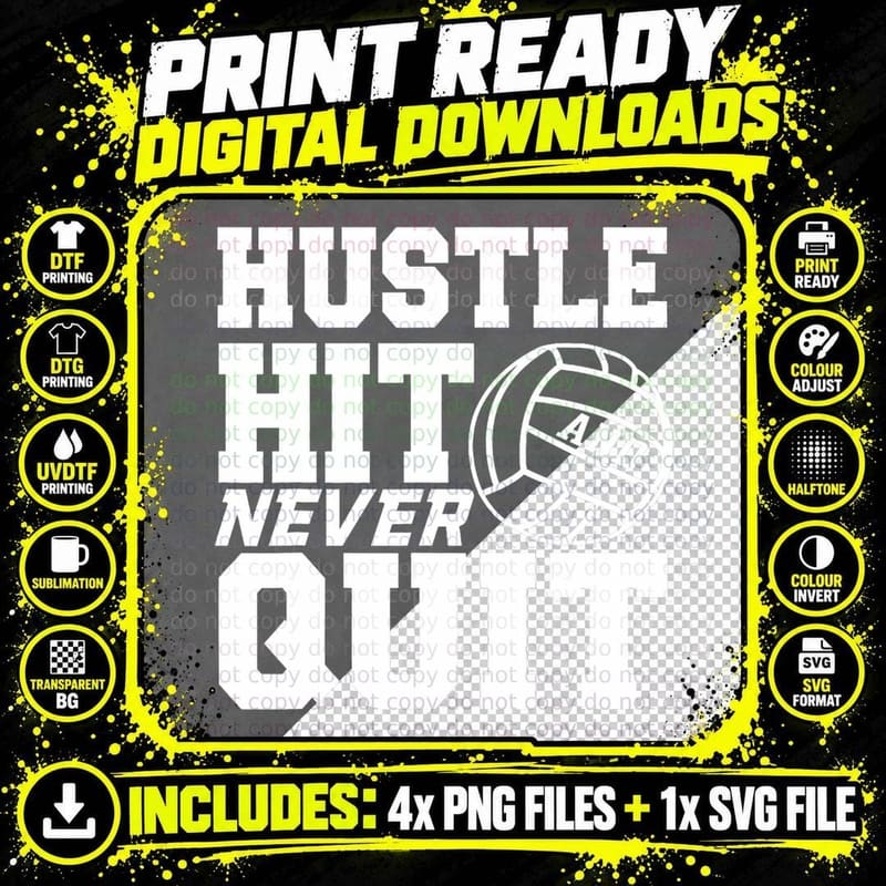 Volleyball Player - Hustle Hit and Never Quit T-Shirt Png SVG Digital Bundle