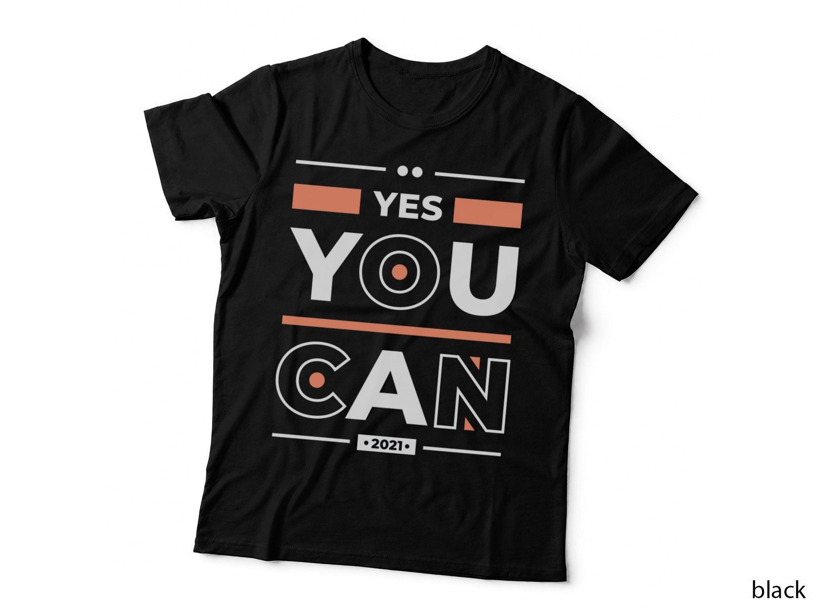 Yes You Can Motivational Circular Text 2021 T-Shirt