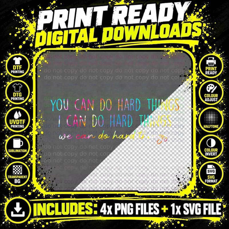 You Can Do Hard Things Encouraging Inspirational Png SVG Digital Bundle