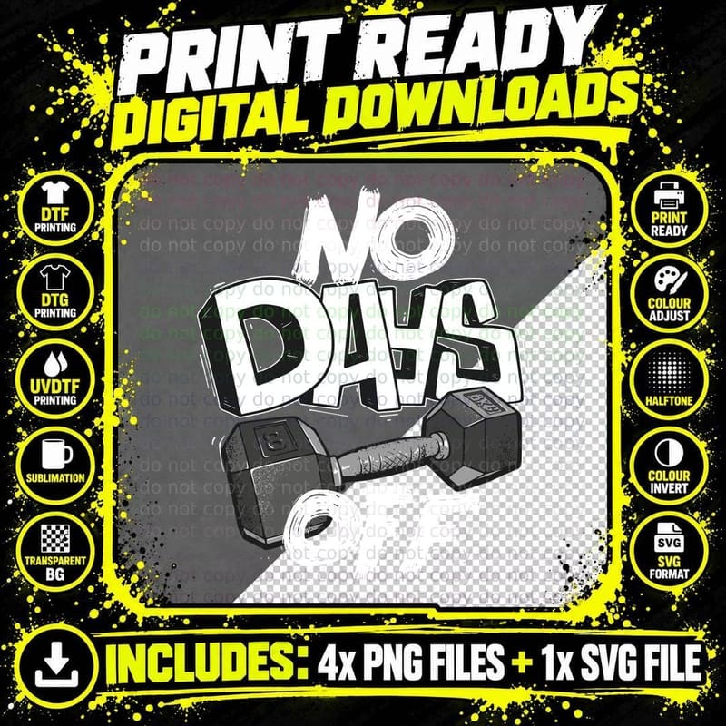 No Days off Black White Text Distressed Dumbbell Grunge Png SVG Digital Bundle