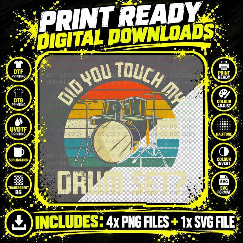 Drummer Drum Set Vintage Retro Did You Touch My Drum Set Png SVG Digital Bundle