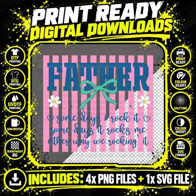 Father Some Days I Rock It Some Days It Rocks Me Either Png SVG Digital Bundle