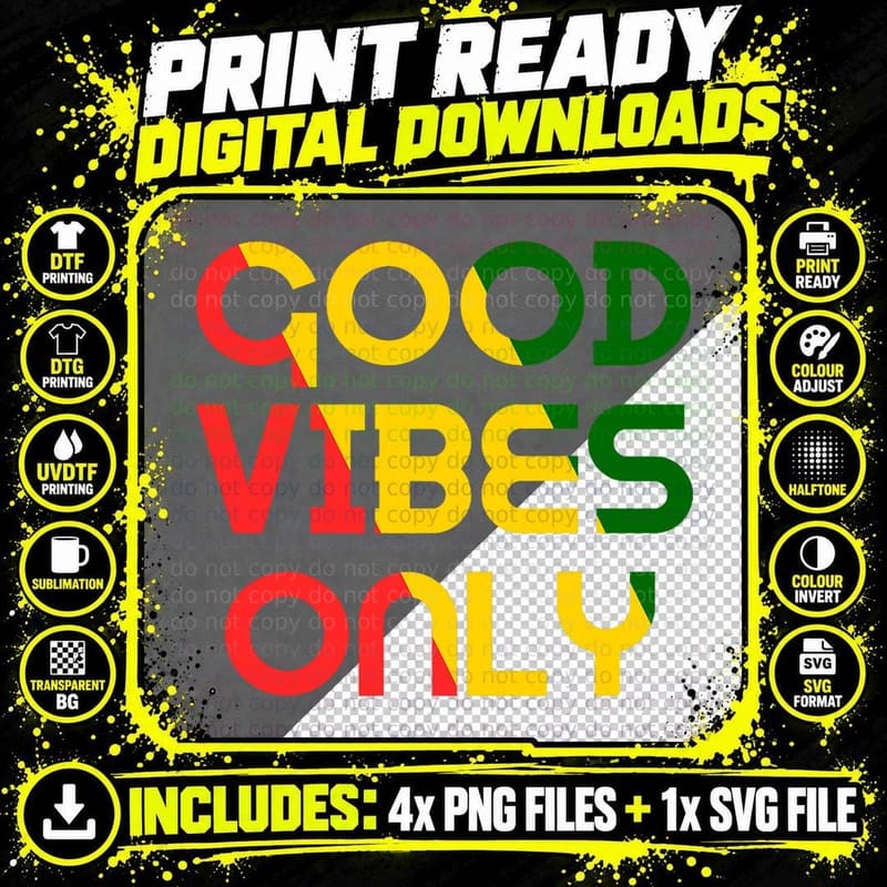 Good Vibes Only Rasta Reggae Roots Clothing Tee Flag Png SVG Digital Bundle