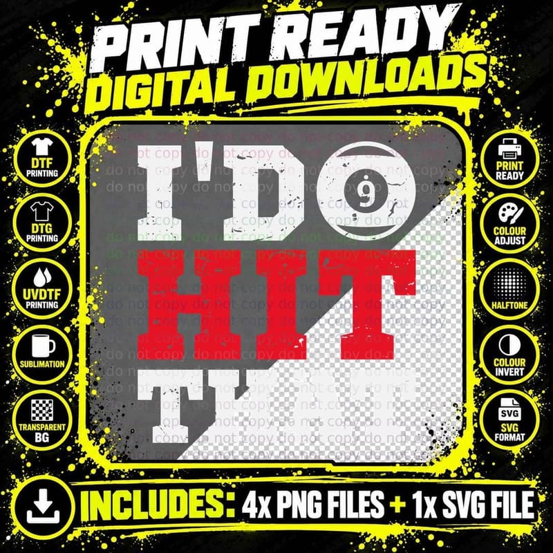 I Do Hit That Billiards T-Shirt, Grunge-Style Graphic Png SVG Digital Bundle