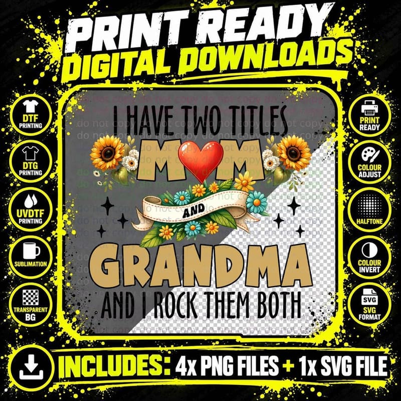 I Have Two Titles Mom and Grandma and I Rock Them Both Png SVG Digital Bundle
