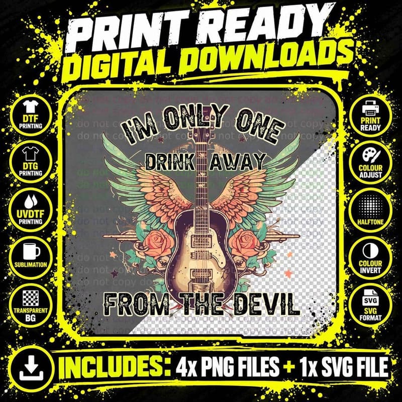I'm Only One Drink Away from the Devil Western T-Shirt Png SVG Digital Bundle