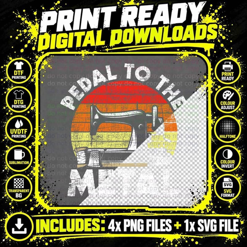 Pedal to the Metal - Sewing Machine Quilter Quilting Png SVG Digital Bundle