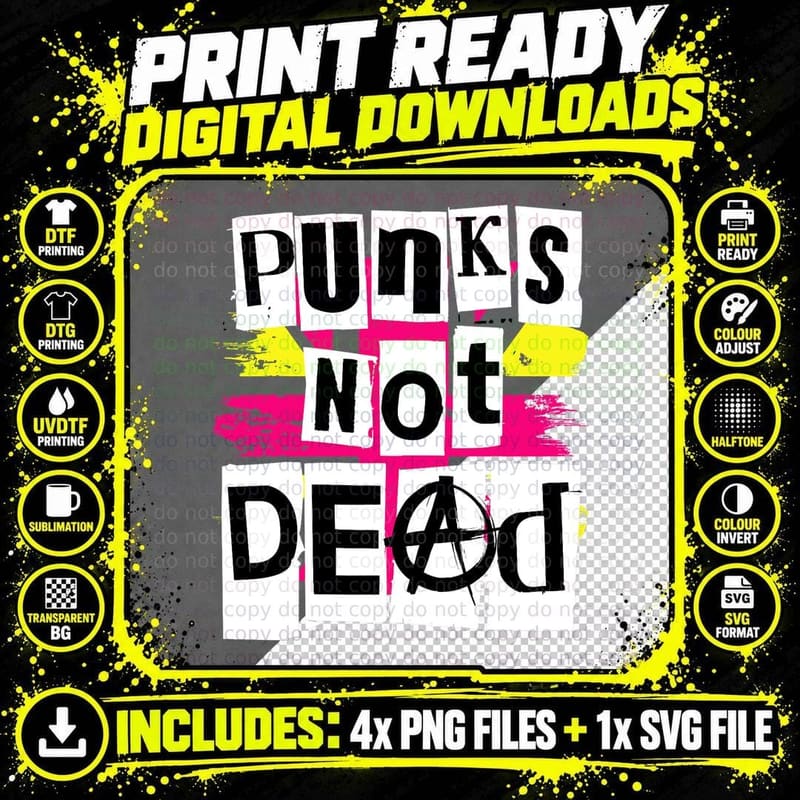 Punks Not Dead T Shirt for Punk Rock Fans Png SVG Digital Bundle