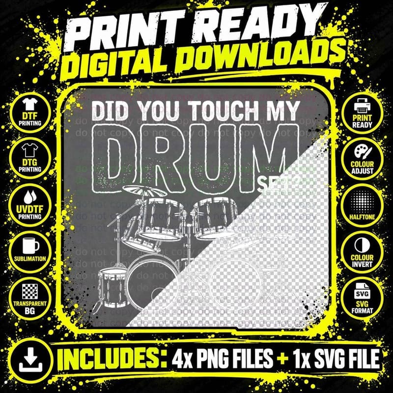 Funny Drummer Gift Did You Touch My Drum Set Drums Png SVG Digital Bundle