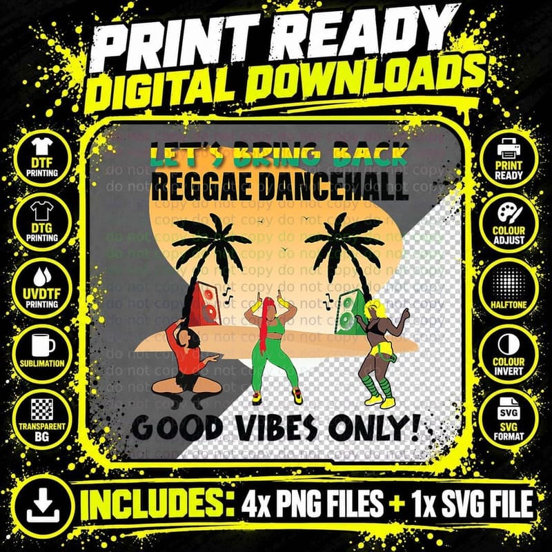 Good Vibes Only Reggae Music Dance Hall T for Women Png SVG Digital Bundle