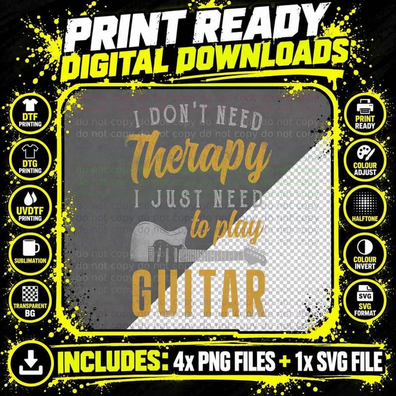 I Just Need to Play Guitar Guitarist S Guitar Player Png SVG Digital Bundle