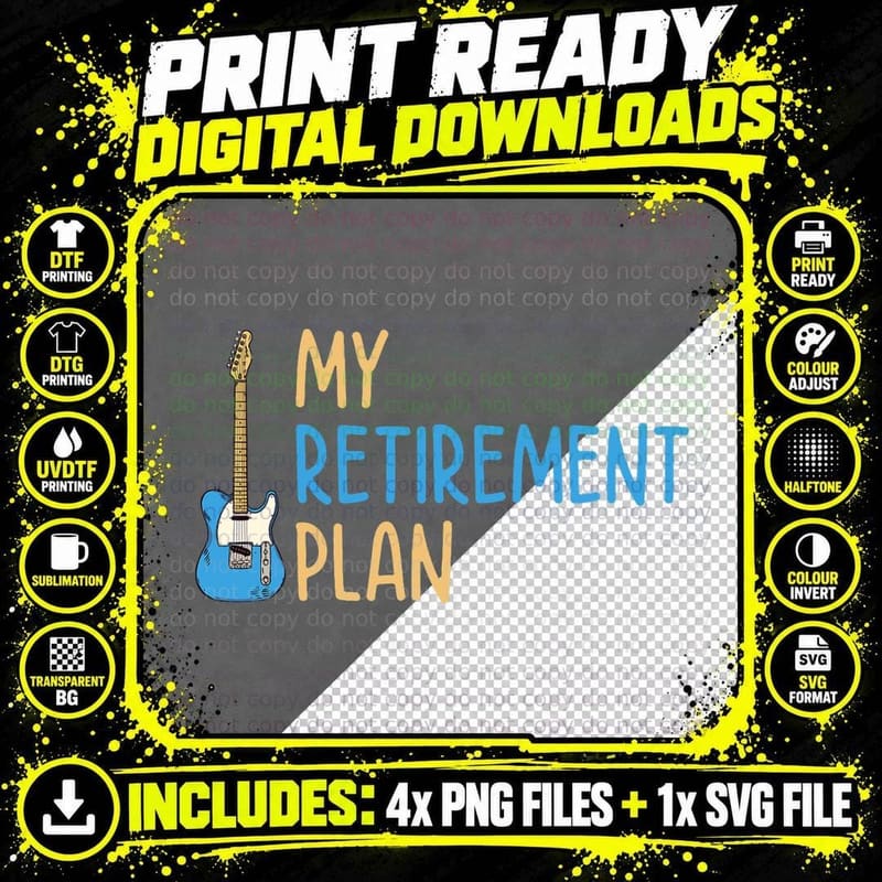 My Retirement Plan Music Instrument Guitar Player T-Shirt Png SVG Digital Bundle