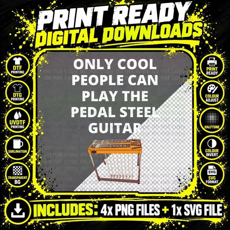 ONLY COOL People PEDAL STEEL Guitar T-Shirt Png SVG Digital Bundle