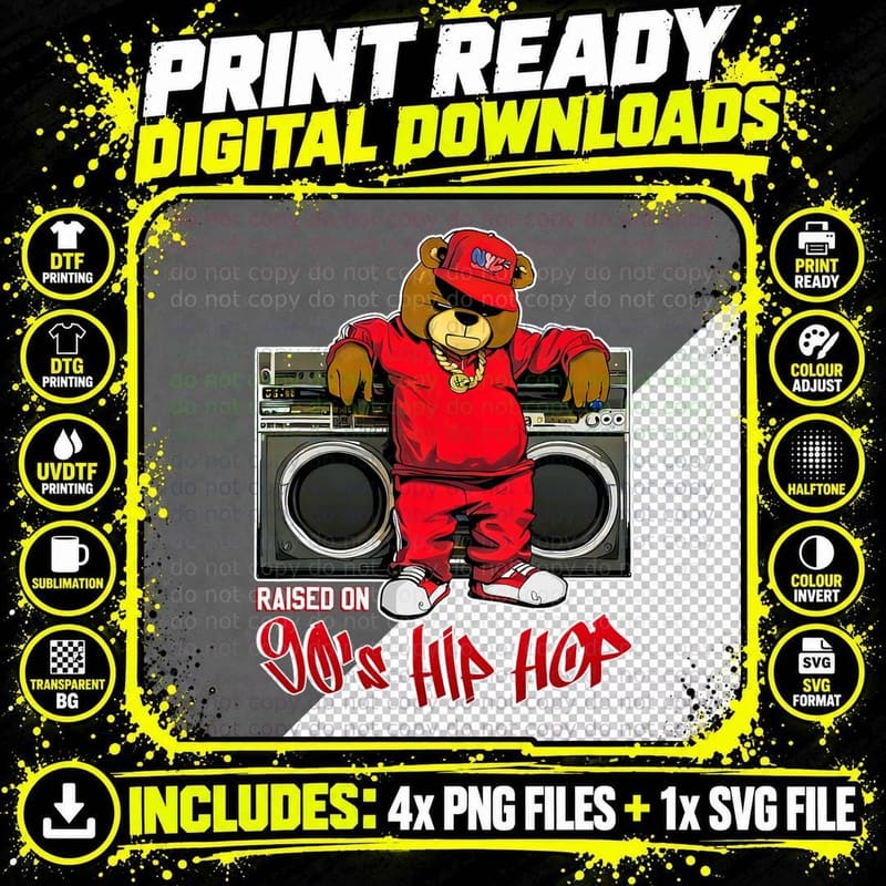 Raised ON 90s HIP HOP Anniversary Teddy Bear Graffiti Png SVG Digital Bundle