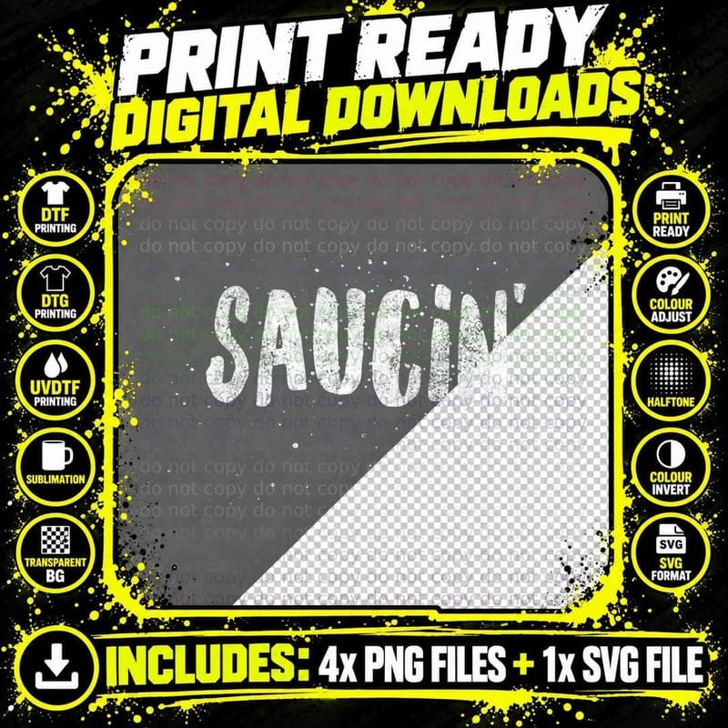 Saucin T-Shirt Hip Hop Accessories Kids Women Men Dance Png SVG Digital Bundle