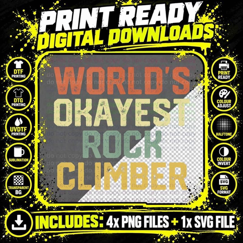 World Okayest Rock Climber Funny Rock Climbing Png SVG Digital Bundle