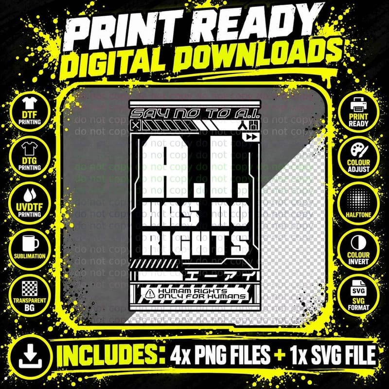 A.i. Has No Rights Cyber Punk T-Shirt, Quote Tee Png SVG Digital Bundle