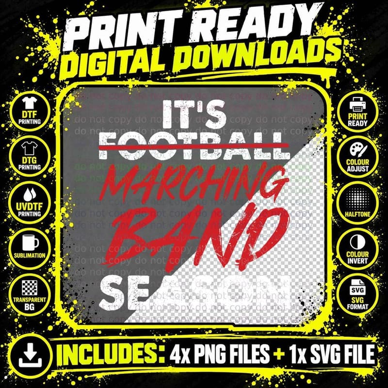 It's Marching Band Season Not Football T-Shirt Png SVG Digital Bundle