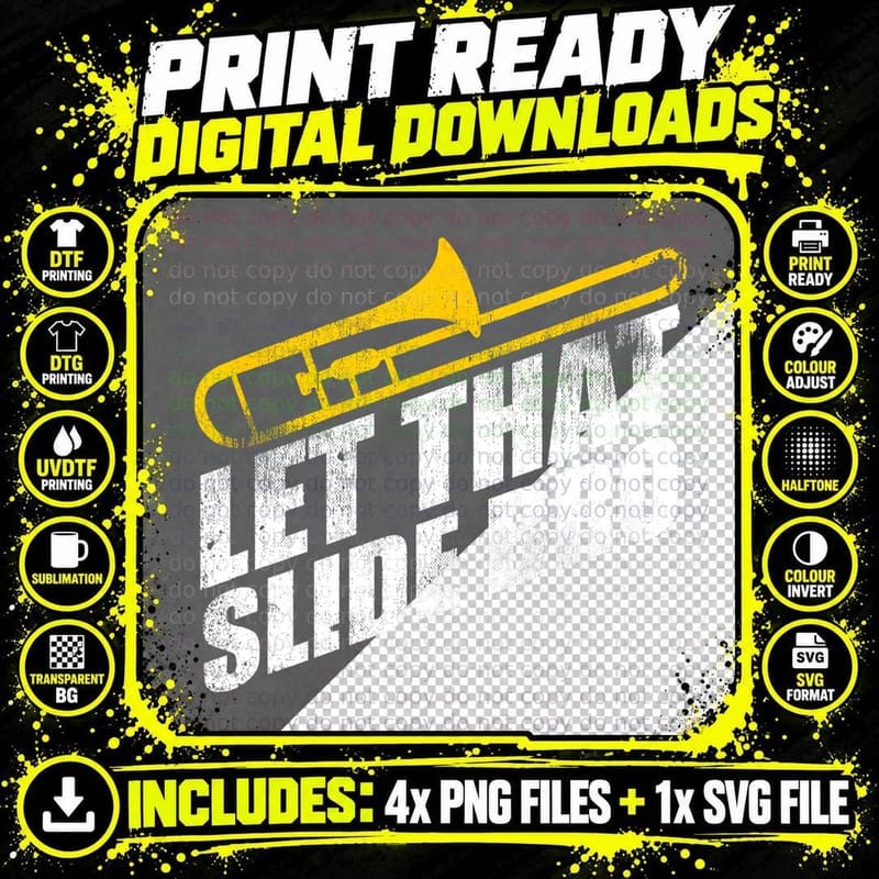 Let That Slide Bro - Funny Trombone Player Band Gift Png SVG Digital Bundle