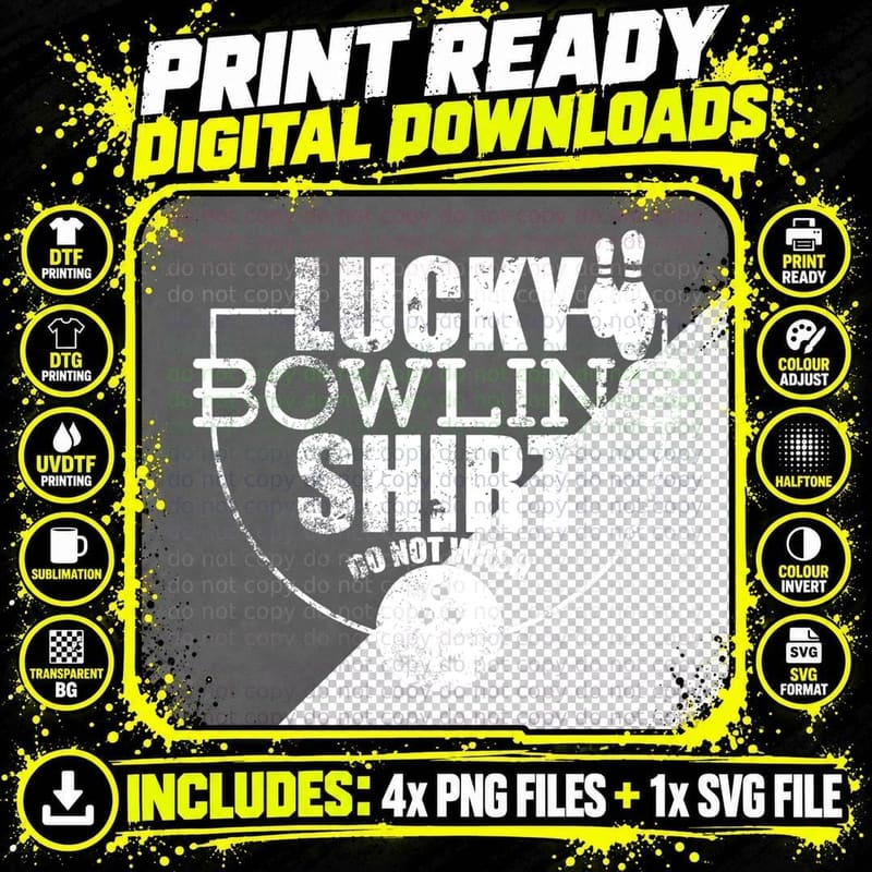 Lucky Bowling T-Shirt Do Not Wash, Grunge Text Png SVG Digital Bundle