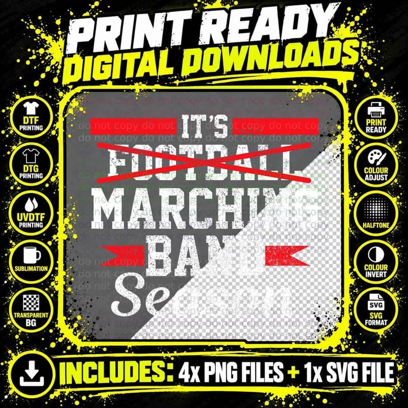 Marching Band Season Not Football Funny High School Band Png SVG Digital Bundle