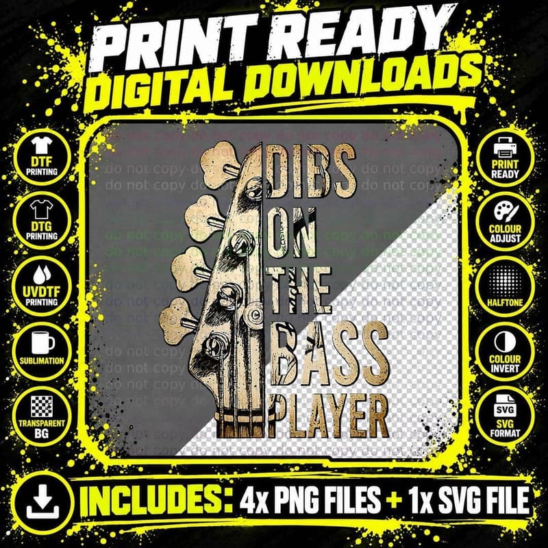 Dibs on the Bass Player Guitar Musician T-Shirt Png SVG Digital Bundle