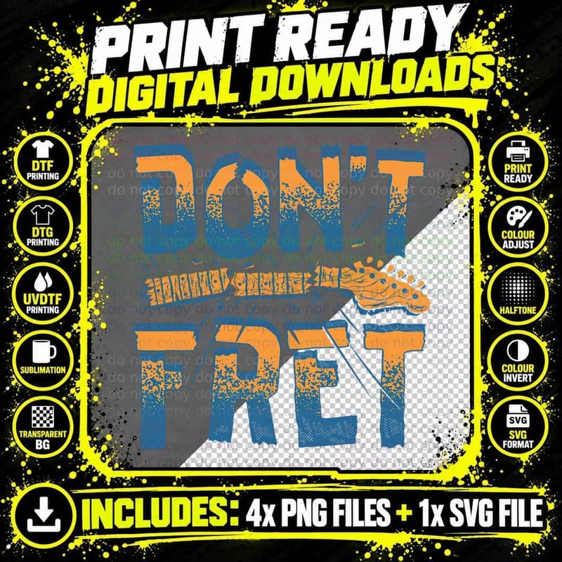 Don't Fret Guitar Funny Acoustic Electric Guitarist Png SVG Digital Bundle
