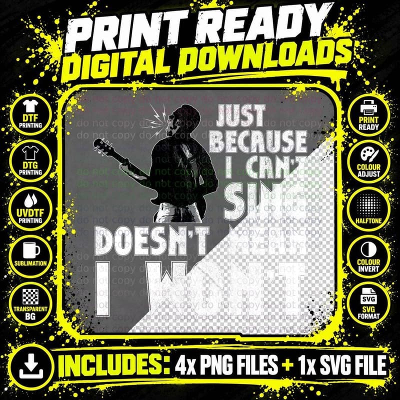 Guitar Lover Just Because I Can't Sing Doesn't Mean I Png SVG Digital Bundle