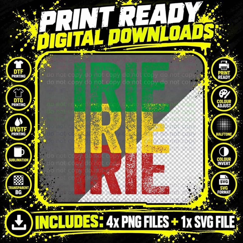 Irie Shirt Roots Reggae Tee Jamaica Jamaican Slang Png SVG Digital Bundle