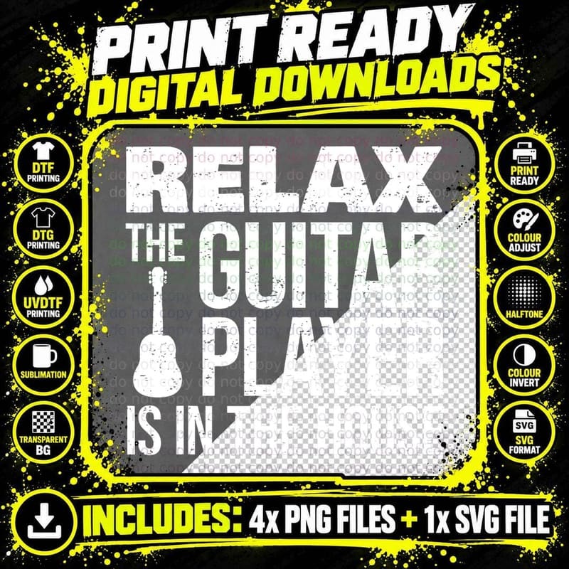 Relax the Guitar Player Is in the House Gag Guitarist Png SVG Digital Bundle