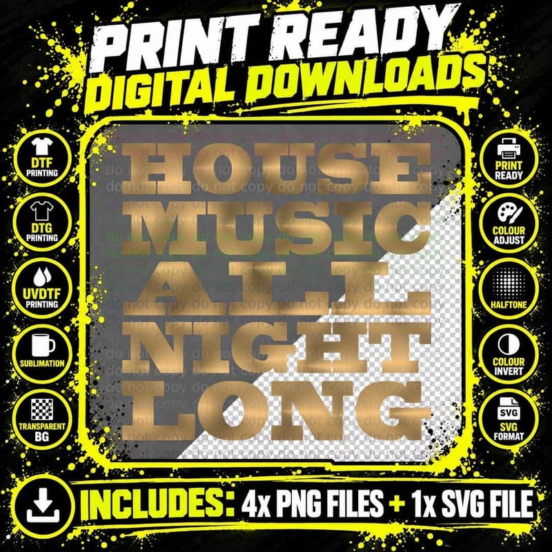 House Music All Night Long EDM Festival T-Shirt Png SVG Digital Bundle