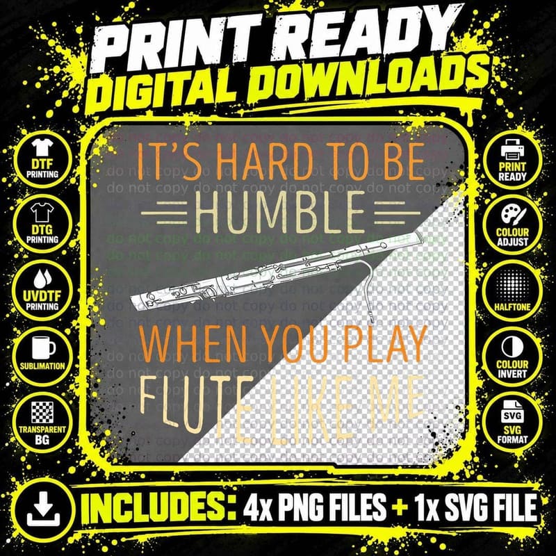 It's Hard to Be Humble Flute Player Music Instrument Png SVG Digital Bundle