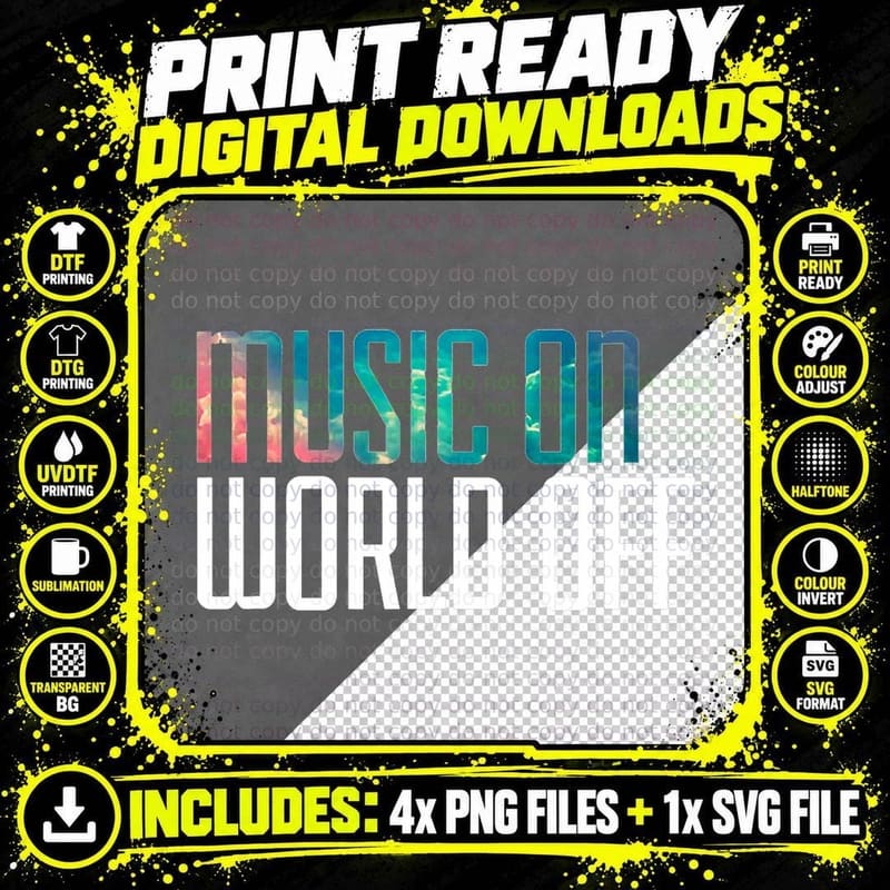 Music on World off T-Shirt for Music Lovers, Djs Png SVG Digital Bundle