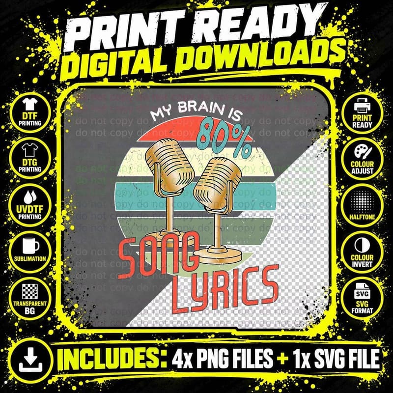 My Brain Is 80 Percent Song Lyrics T-Shirt Png SVG Digital Bundle
