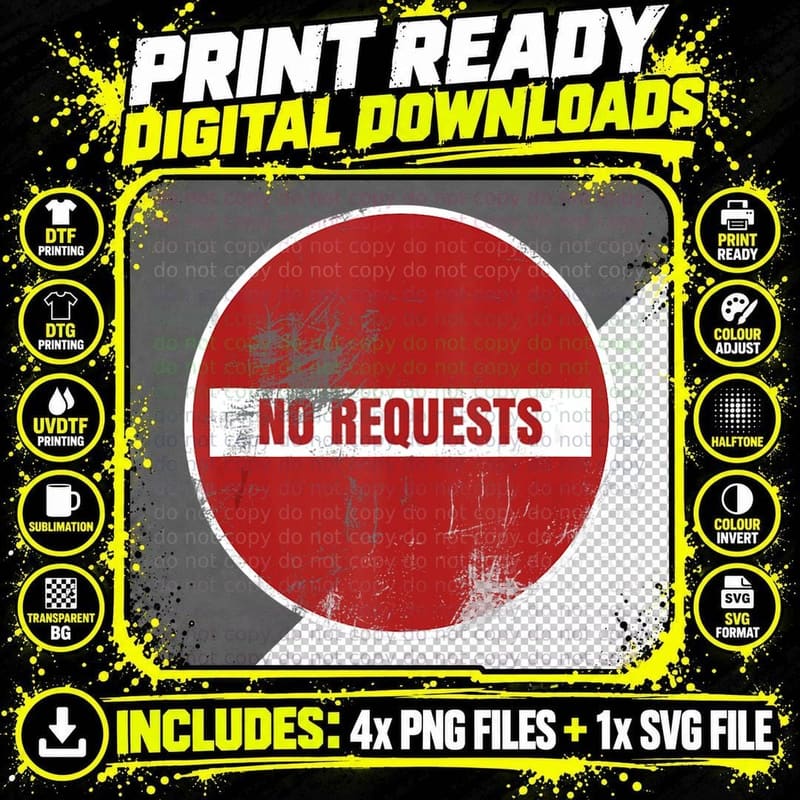 No Requests DJ Shirt T-Shirt, Music Festival Great Tee Png SVG Digital Bundle