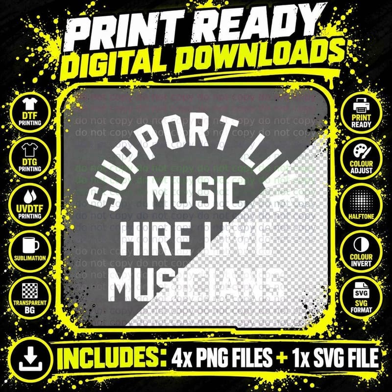 Support Live Music Hire Live Musicians T-Shirt Png SVG Digital Bundle