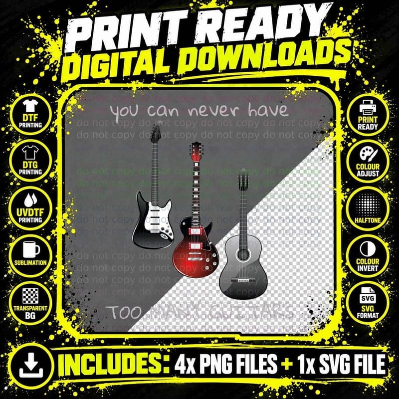 You Can Never Have Too Many Guitars T-Shirt Music Gift Png SVG Digital Bundle