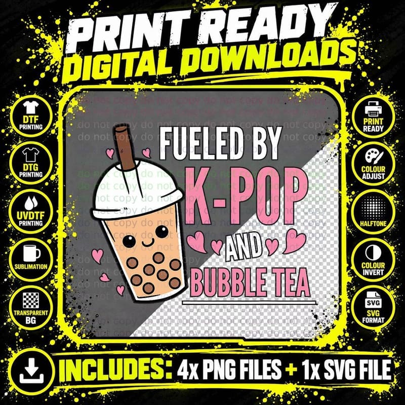 Fueled by K-Pop and Bubble Tea K-Pop Outfit K-Pop Gift Png SVG Digital Bundle