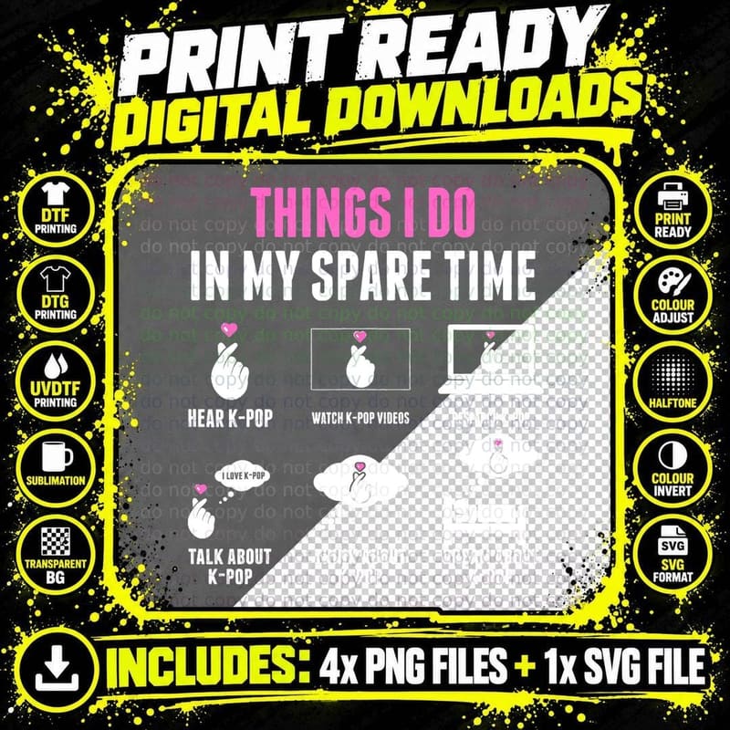 Things I Don in My Spare Time Kpop Merch K-Pop Png SVG Digital Bundle
