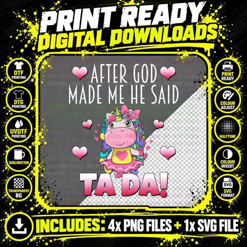 After GOD Made Me He Said Ta-Da! Cute Adorable Baby Png SVG Digital Bundle