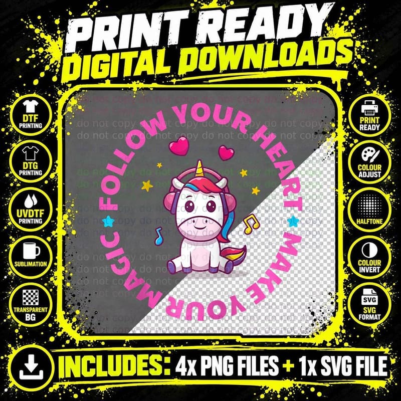 Follow Your Heart - Make Your Magic Unicorn T-Shirt Png SVG Digital Bundle
