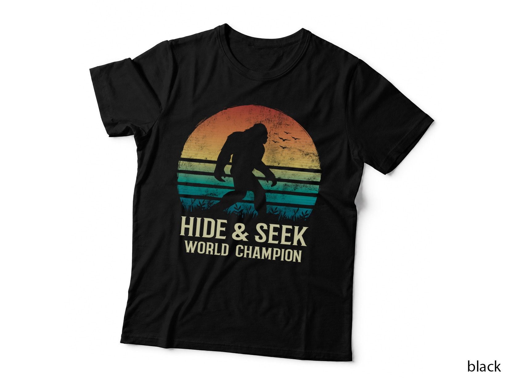 Hide and Seek World Champion Bigfoot Believer T-Shirt