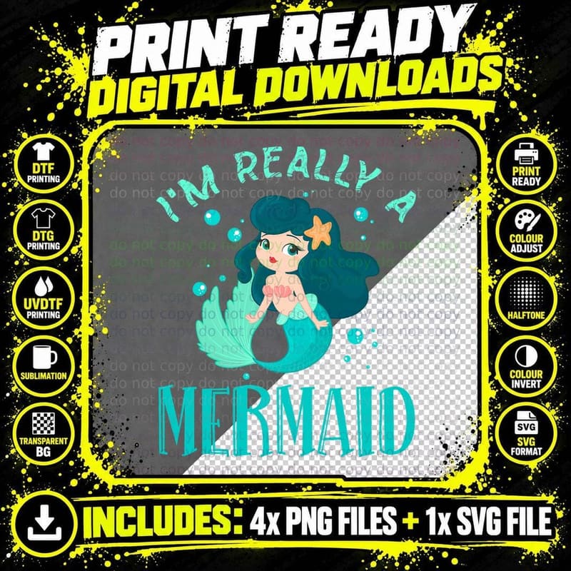 I'm Really a Mermaid Ocean Fish Tail Deep Sea Mermaid Png SVG Digital Bundle