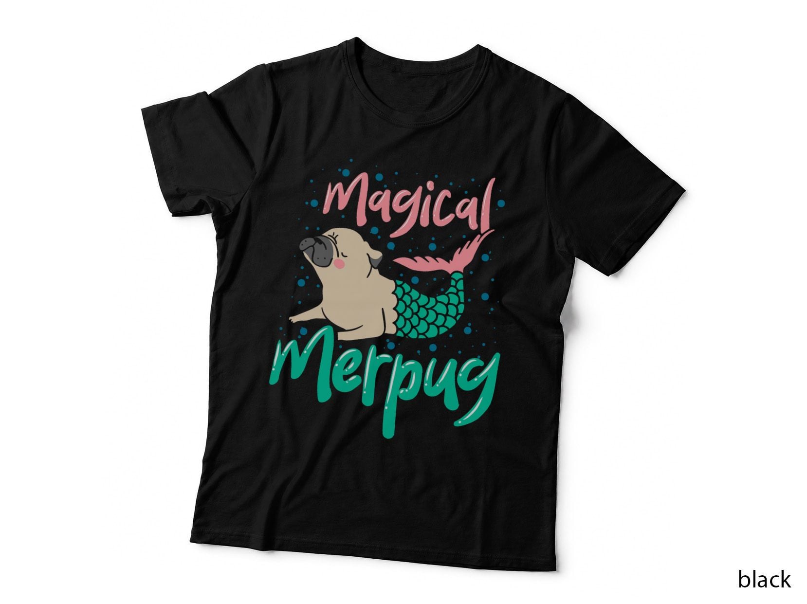 Magical Merpug T-Shirt, Cute Pug Mermaid Tail Design, Pet Lover Apparel