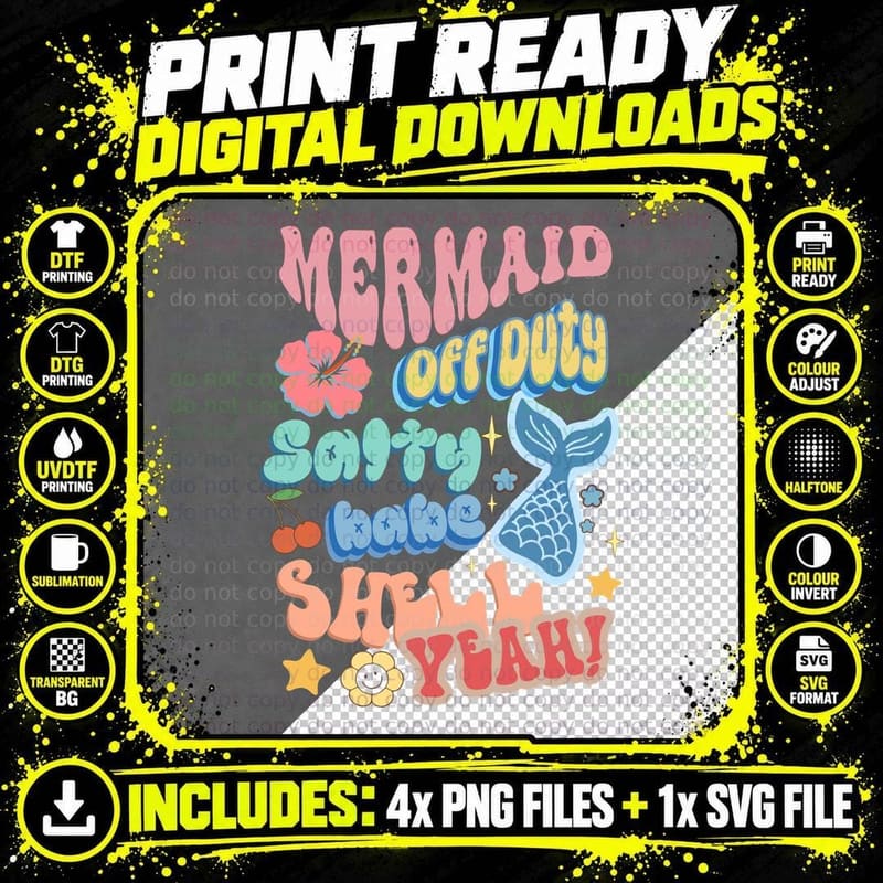 Mermaid off Duty Salty Babe Shell Yeah! Positive Quotes Png SVG Digital Bundle