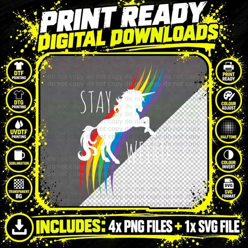 Stay Weird, Rainbow Unicorn T-Shirt Png SVG Digital Bundle