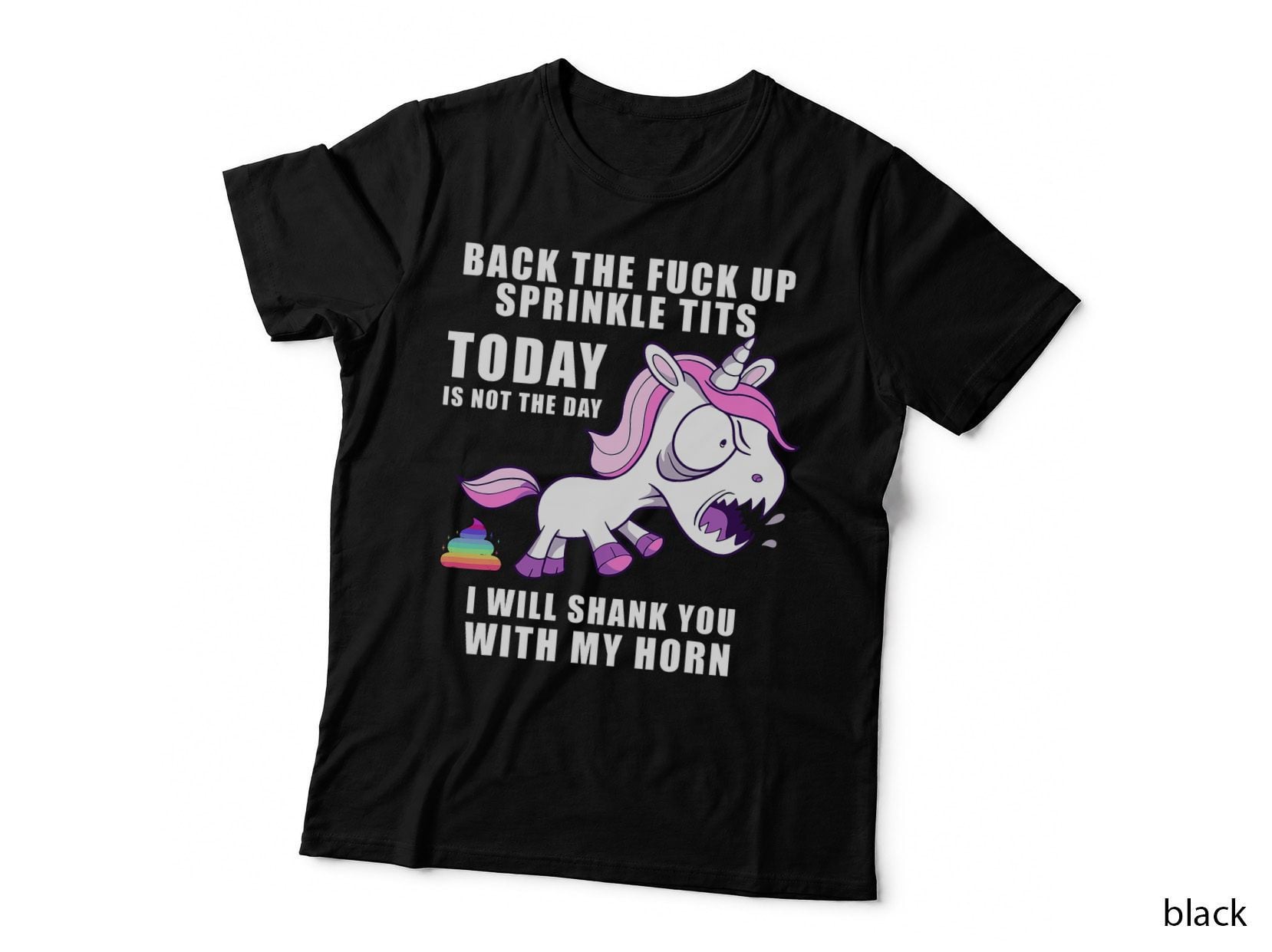 Today Is Not the Day I Will You with My Horn T-Shirt Unicorn T-Shirt